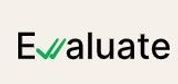 Evaluate - Survey/ User Feedback Software
