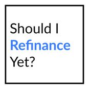 Should I Refinance Yet - New SaaS Software