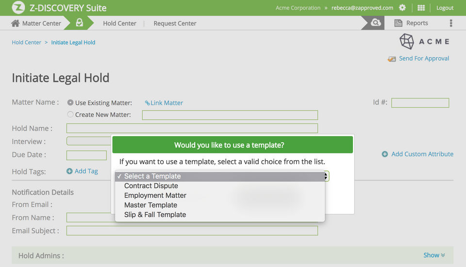 Z-Discovery screenshot: Initiate a legal hold in minutes using pre-configured templates. -thumb